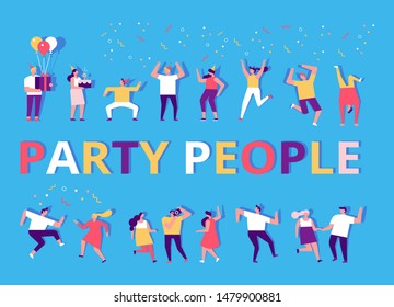 Party people. Flat vector character set. People dancing and have fun. Birthday party, celebration, event. Friendship. Couples. Men and women enjoying dance party