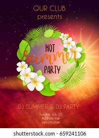 Party poster template. Hot summer party handwritten lettering text. Frame with tropical flowers. Travel leisure concept. Bright colored.