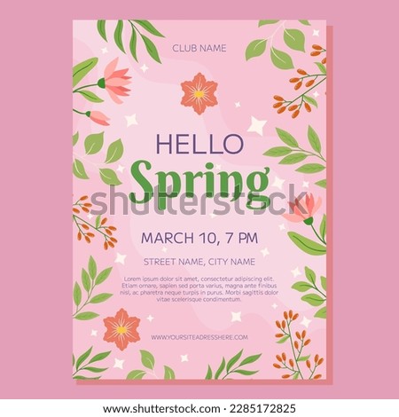 Party poster template with pink flowers and green leaves framing a pink background with text Hello spring. Perfect for promoting springtime events and celebrations, this format will catch the eye and