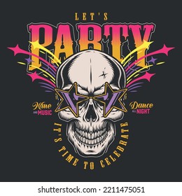 Party skull colorful vintage poster wearing star-shaped glasses invites to nightclub or disco with loud music and wine vector illustration