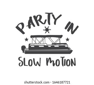 Party In Slow Motion Vector Typography Design