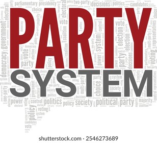 Party System word cloud conceptual design isolated on white background.