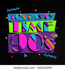 Party time The 90s style label. Vector illustration retro background