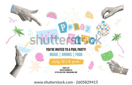 Party time banner in collage style. Summer cocktail weekend invitation template with halftone hands, drinks, hand drawn exotic elements. Vacation, summertime holiday event. Vector illustration.
