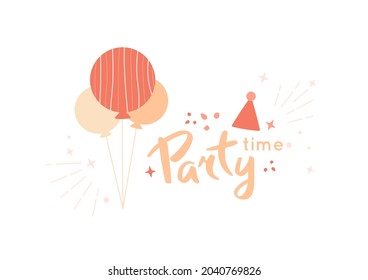 Party time banner with handwritten lettering, hat, balloons and festive pattern, stars and abstract shapes. Birthday Card, sticker, invitation element. Vector holiday illustration.