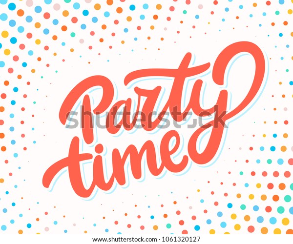 Party Time Banner Vector Lettering Stock Vector (Royalty Free ...