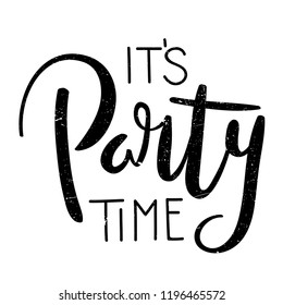 IT'S PARTY TIME brush calligraphy banner