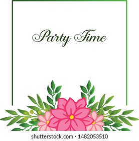 Party time card lettering, with ornate pattern of frame, for elegant green leafy flower. Vector