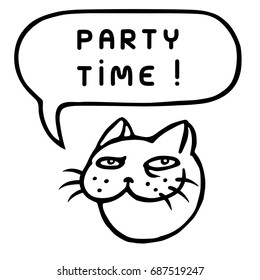 Party time! Cartoon cat head. Speech bubble. Vector illustration. Funny cool emoticon character.