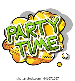 Party Time - Comic book style word on abstract background.