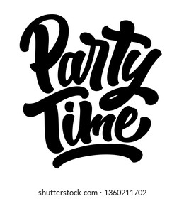 Party time lettering. Handwritten modern calligraphy, brush painted letters. Vector illustration. Template for T-shirt, decor, greeting card, poster or photo overlay