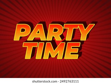 Party time. Text effect design in 3D look with eye catching colors