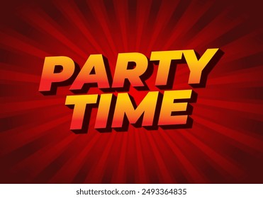 Party time. Text effect design in 3D look with eye catching colors