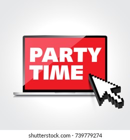 Party time words display on High-quality laptop screen.