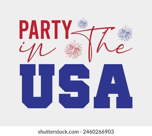 Party in the USA, The 4th of July National Holiday, Vector Illustration