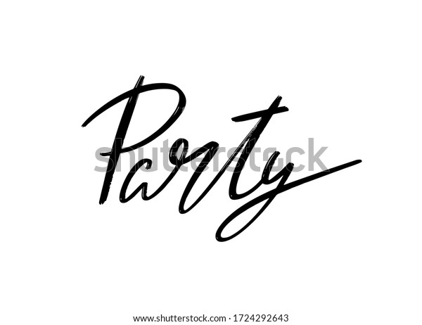 Party Vector Hand Drawn Lettering Isolated Stock Vector (Royalty Free ...