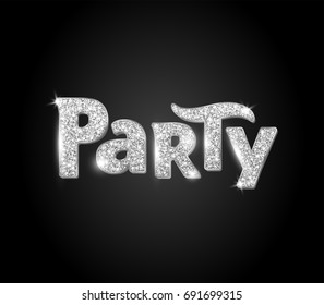 Party word, banner with glitter typography. Sparkles on black background. Great for Christmas and New Year, birthday and wedding party invitations, club posters.