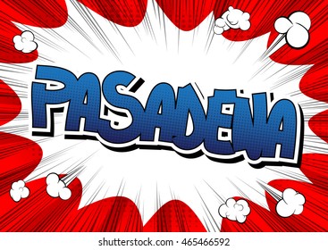 Pasadena - Comic book style word.
