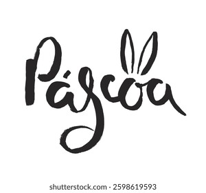 Pascoa, Easter in Portuguese hand lettering quote, calligraphy, written text. Hand drawn style design, isolated vector. Holiday clip art. Seasonal advertising, promotion, card, banner, poster element