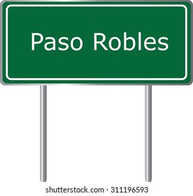 Paso Robles , California, road sign green vector illustration, road table, USA city