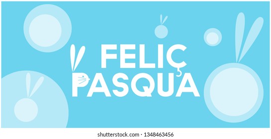 Feliç Pasqua - Happy Easter lettering, written in Catalan language, on pale blue background. Flat vector illustration for Easter design and decoration, cards, greetings, invitations, posters, web.