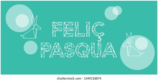 Feliç Pasqua - Happy Easter lettering, written in Catalan language, on turquoise background. Flat vector illustration with bunnies for greetings, invitations, cards, Easter design and decoration, web.