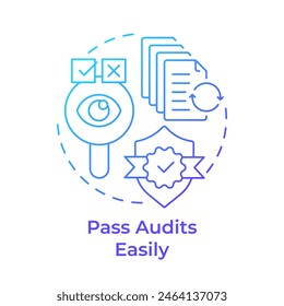 Pasar auditorías fácilmente degradado azul icono de concepto. Pruebas estandarizadas, seguridad del producto. Ilustración de línea de forma redonda. Abstractas idea. Diseño gráfico. Fácil de usar en infografía, presentación