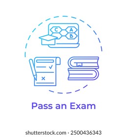 Pass an exam blue gradient concept icon. Education test, law practice. Notary requirement. Round shape line illustration. Abstract idea. Graphic design. Easy to use in infographic, presentation