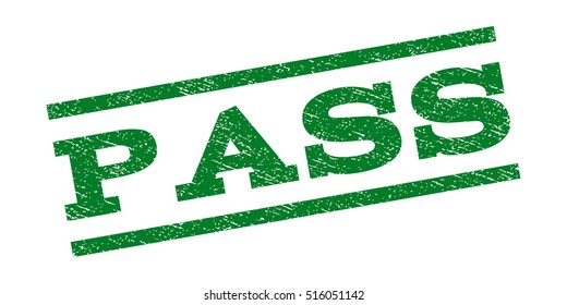 Pass watermark stamp. Text tag between parallel lines with grunge design style. Rubber seal stamp with dirty texture. Vector green color ink imprint on a white background.