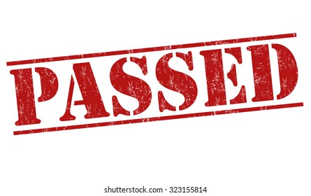 Passed grunge rubber stamp on white background, vector illustration