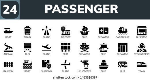passenger icon set. 24 filled passenger icons.  Collection Of - Boat, Train, Plane, Airport, Ship, Elevator, Cargo ship, Bus stop, Arrival, Bus, Seat, Stewardess, Railway, Shipping