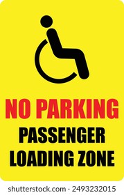 Passenger loading zone no parking allowed in this area sign.