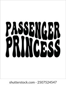 PASSENGER PRINCESS Groovy, wavy Bundle, Cute, Retro, Boho, Hippie, bundle, Inspirational, Motivational, T shirt Designs, Trendy