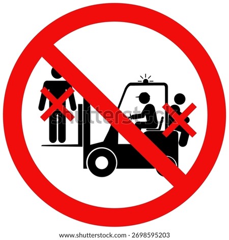 Passengers are not allowed on forklift trucks sign, emphasizing workplace safety. Flat vector illustration design isolated