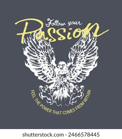 passion calligraphy slogan with eagle spreading wings hand drawn vector illustration