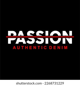 PASSION DESING URBAN VECTOR STREETWEAR FOR T SHIRT OR CLOTHINGS WEAR