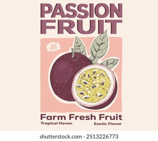 Passion fruit vintage t-shirt design. Organic fruit farm. Passion fruit club print design. Organic artwork for t shirt print, poster, sticker and other uses.