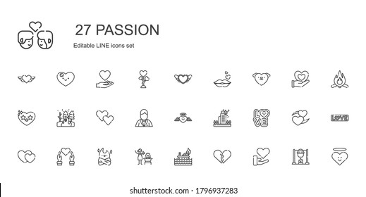 passion icons set. Collection of passion with love, broken heart, fire, bonfire, heart, hearts, groom, kiss, couple. Editable and scalable passion icons.