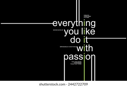 Passion, nothing impossible,  modern and stylish typography slogan. Colorful abstract design vector illustration print tee shirt, background, apparels,  typography, poster and more.