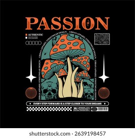 passion slogan with mushroom y2k-style urban streetwear design. perfect for t-shirts, hoodies, posters, and fashion prints. – vector illustration