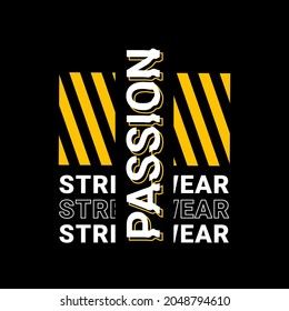 Passion t-shirt design, suitable for screen printing, jackets and others