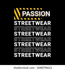 Passion t-shirt design, suitable for screen printing, jackets and others