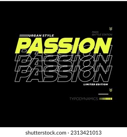 Passion typography design tee for t shirt ,vector illustration ,etc.