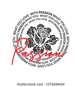 "Passion" writing typography, tee shirt graphics,Black and white slogan.t-shirt printing.Can be used on t-shirts, hoodies, mugs, posters and any other merchandise.