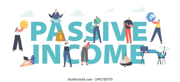 Passive Income Concept. Characters Earning Money, Getting Stock Market Investing, Online Monetization, Remote Job, Freelance Work Profit Poster, Banner or Flyer. Cartoon People Vector Illustration