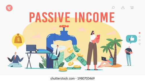 Passive Income Landing Page Template. Tiny Characters around Huge Tap with Money Flow. Stock Market Investing, Online Monetization, Remote Job, Freelance Work. Cartoon People Vector Illustration