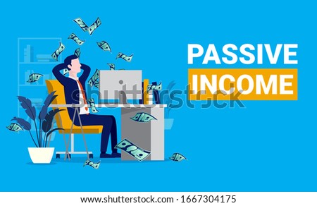Passive income. Man relaxing in front of computer while money raining down. Financial freedom, easy money and investor concept. Vector illustration.