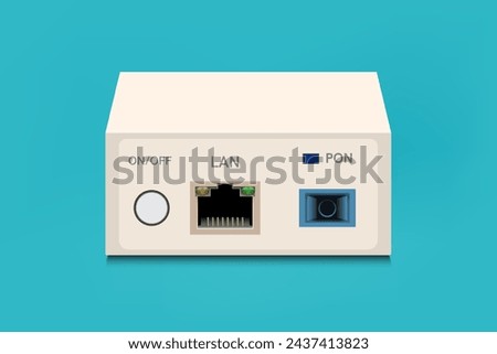 Passive Optical Network Equipment (PON). Optical Network Terminal (ONT). Optical Network Unit (ONU).