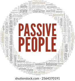 Passive People word cloud conceptual design isolated on white background.