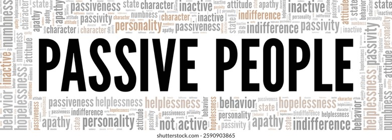 Passive People word cloud conceptual design isolated on white background.